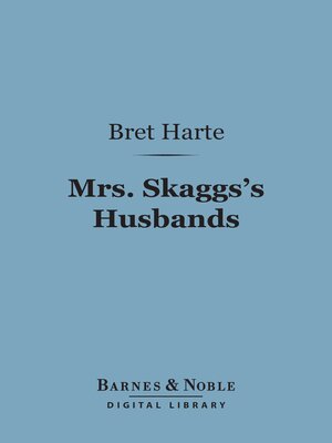 cover image of Mrs. Skaggs's Husbands (Barnes & Noble Digital Library)